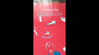 Joanna Olech Dynastia Miziołków 1 [upl. by Trish]