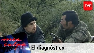 El diagnóstico  Mea culpa  T9E10 [upl. by Orelu]