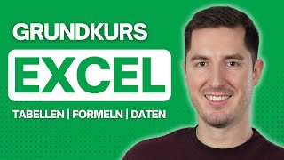 Microsoft Excel Grundlagen  Komplettes Tutorial für Anfängerinnen [upl. by Anavlys940]