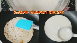 Chapati With Liquid DoughNo kneading No Rolling Simple Chapati Recipe [upl. by Estas752]