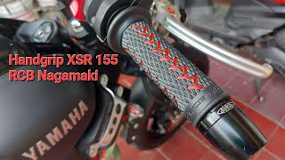 My XSR 155  Part 15 Handgrip RCB Nagamaki [upl. by Issirk]