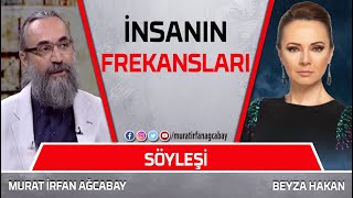 İnsanın frekansı nasıl yükseltilir Murat İrfan Ağcabay  BeyzaHakan [upl. by Bore]