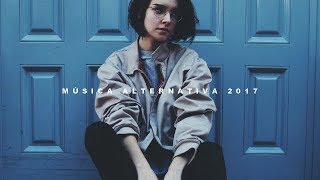 TOP MEJORES DISCOS DE MÚSICA ALTERNATIVA 2017 [upl. by Shelley]