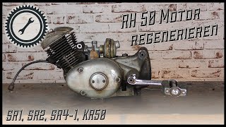 Simson Motor RH 50 regenerieren amp Verschleiß erkennen  SR1 SR2 SR41 KR50 Tutorial [upl. by Annoynek]