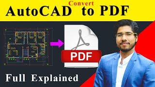 Convert AutoCAD to PDF  AutoCAD 2020  Civil Mechanical Engineering [upl. by Ardene640]