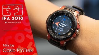 IFA18 Trên tay đồng hồ Casio ProTrek GShock chạy Android Wear [upl. by Arteid]