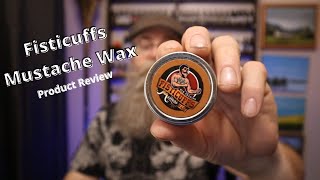 Fisticuffs Mustache Wax by Grave Before Shave Product Review [upl. by Bjorn]