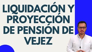 🔴CÁLCULO ACTUARIAL  LIQUIDACIÓN DE PENSIÓN  PROYECCIÓN DE PENSIÓN  LIQUDIACIÓN DE APORTES🔴 [upl. by Ahsil]