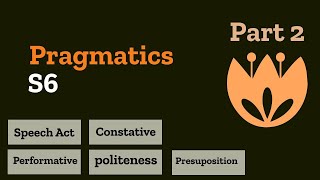 Pragmatics s6 part 2 شرح [upl. by Melisa]