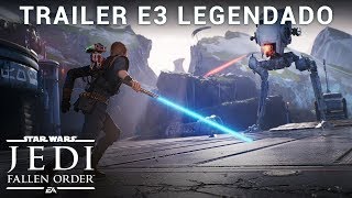 Star Wars Jedi Fallen Order • Trailer E3 Legendado 🎮 [upl. by Rezal]