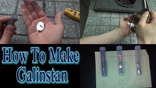 How To Make Galinstan [upl. by Behre]