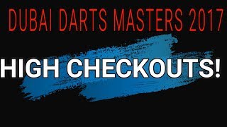 High Finishes  Dubai Darts Masters 2017 HD 1080p [upl. by Anselme]