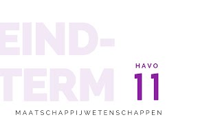 Havo maatschappijwetenschappen  Eindterm 11 [upl. by Neelloj]