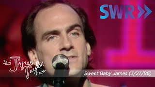 James Taylor  Sweet Baby James Ohne Filter March 27 1986 [upl. by Aicenaj]