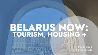 Belarus Update Tourism Life and Real Estate Trends 183 [upl. by Ailedroc287]