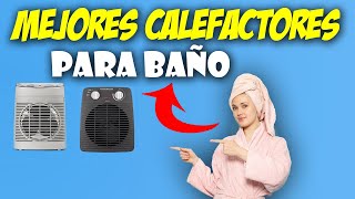 🏅 Mejores Calefactor Baño Bajo Consumo ▶Amazones 2024◀ [upl. by Nyvets702]