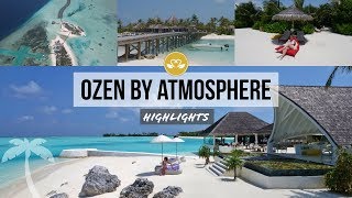 OZEN Life Maadhoo Resort MALDIVES HIGHLIHTS Atmosphere Malediven [upl. by Sutsugua]