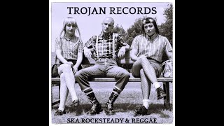 Trojan Records SKA ROCKSTEADY amp REGGAE MIX [upl. by Eidahs]