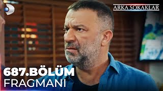 Arka Sokaklar 687 Bölüm Fragmanı kanald [upl. by Naujtna]