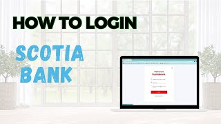 How to Login to Scotia Bank Online Banking Account [upl. by Doowron820]