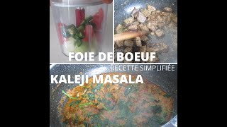 FOIE DE BOEUF  RECETTE SIMPLIFIÉE  KALEJI MASALA  EASY AND QUICK RECIPE [upl. by Althea]