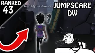 Scariest DW Jump Scare  Rank Match 43 Identity V [upl. by Nalyt]