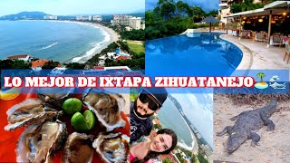 Lo mejor de IXTAPA ZIHUATANEJO🏝️ hotel restaurante ixtapazihuatanejo pacificaresort [upl. by Lanna]