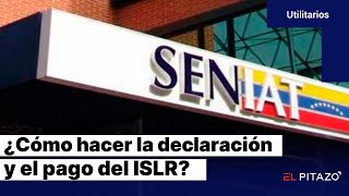 Declaración y pago del ISLR ¿Cómo hacerlo en línea [upl. by Eversole744]