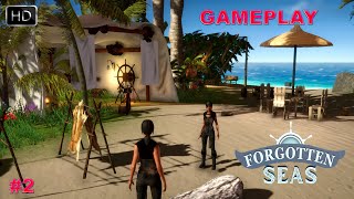 FORGOTTEN SEAS GAMEPLAY 2 NOUS SOMMES DE RETOUR SUR LE NOUVEAU JEU DE PIRATE 2024 [upl. by Emylee]