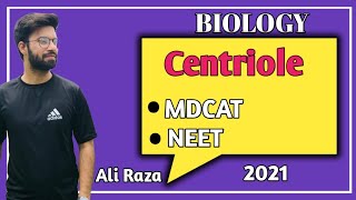 Centriole Structure And Functions  NMDCAT 2021 [upl. by Aluor]