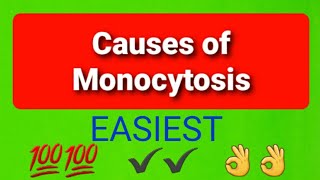 Causes of Monocytosis  Pathology Practical Exam [upl. by Profant696]