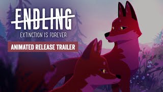 Endling  Extinction is Forever  Animated Release Trailer [upl. by Ekle]