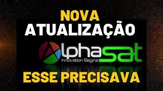 NOVA ATUALIZAÇÃO ALPHASAT SENSE [upl. by Shien]