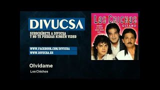 Los Chichos  Olvidame  Divucsa [upl. by Imelda]