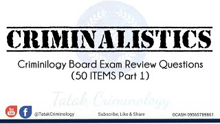 CRIMINALISTICSCRIMINOLOGY SELFREVIEWSAMPLE QampA MOCK BOARD [upl. by Anella]