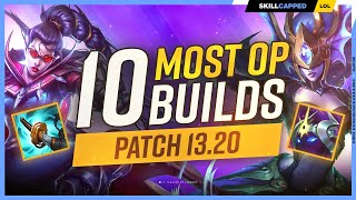 The 10 NEW MOST OP BUILDS on Patch 1320  League of Legends [upl. by Loella]