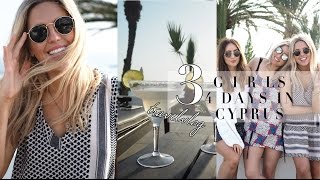 3 GIRLS 4 DAYS IN CYPRUS TRAVEL VLOG  STYLE LOBSTER [upl. by Nnahgiel403]