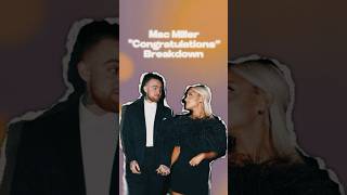 Mac Millers “Congratulations” explained [upl. by Japha]