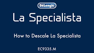 How to Descale your La Specialista EC 9335M [upl. by Iran]