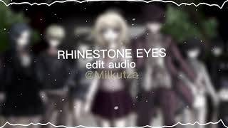 Rhinestone Eyes Edit Audio🙈 [upl. by O'Shee447]