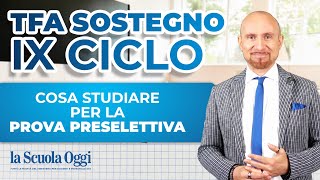 TFA Sostegno 2024 IX Ciclo Prova Preselettiva Guida Completa [upl. by Erv]