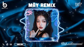 Mây Remix  Mây Hòa Theo Gió Có Người Đơn Phương  Nhạc Hot TikTok 2023  Nhạc Trẻ Remix [upl. by Tutt]