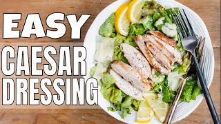 HOW TO MAKE CAESAR SALAD DRESSING  HOMEMADE EASY CAESAR SALAD RECIPE [upl. by Yanahc]