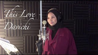 THIS LOVE  DAVICHI OST DESCENDANTS OF THE SUNCOVER BY AINA ABDUL [upl. by Noled]