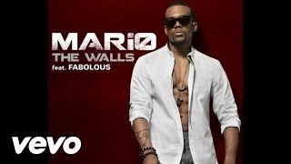 Mario  The Walls Audio ft Fabolous [upl. by Cinderella]