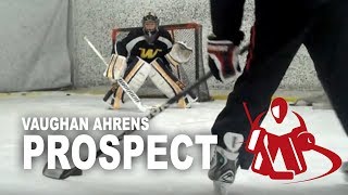 Goalie Prospect Vaughan Ahrens [upl. by Bethezel22]