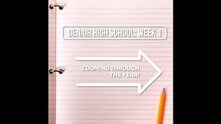 Denair High School Week 1 Zooming Through The Year [upl. by Naujuj]