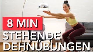 8 MIN STEHENDE DEHNÜBUNGEN  YOGA FÜR ANFÄNGER [upl. by Bigner]