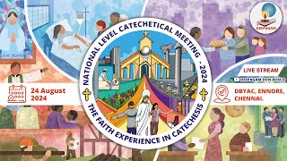 🔴 National Level Catechetical Meeting  THE FAITH EXPERIENCE IN CATECHESIS  24082024 [upl. by Claudell]