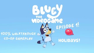 Bluey Episode 1 HOLIDAYS  All Collectibles  Coop Gameplay Bluey The Videogame [upl. by Nelac319]